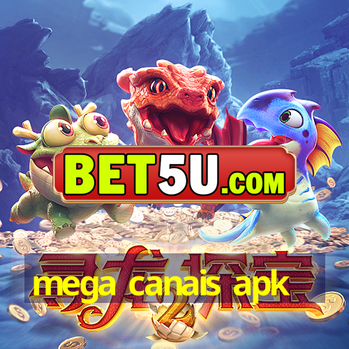 mega canais apk