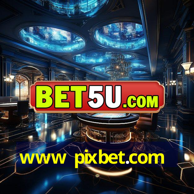 www pixbet.com